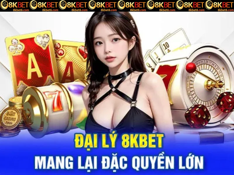 Trở thành đại lý 8KBET có nguồn thu cực ổn định